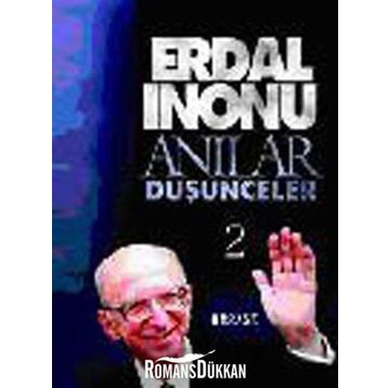 Anılar ve Düşünceler 2 - Erdal İnönü