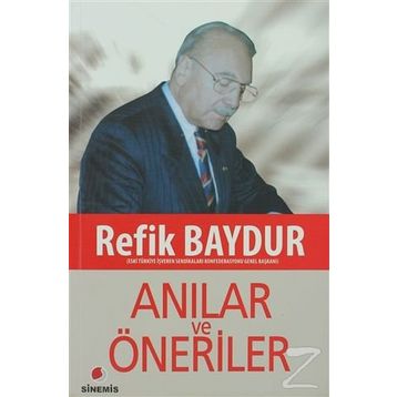 ANILAR VE ÖNERİLER - REFIK BAYDUR
