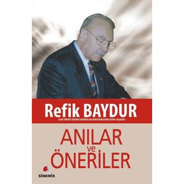 ANILAR VE ÖNERİLER - REFIK BAYDUR