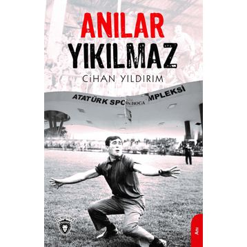 Anılar Yıkılmaz - Cihan Yıldırım