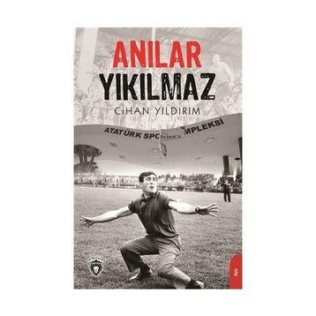 Anılar Yıkılmaz - Cihan Yıldırım