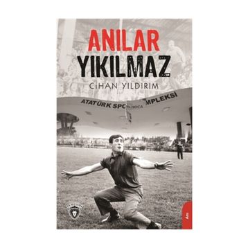 Anılar Yıkılmaz - Cihan Yıldırım