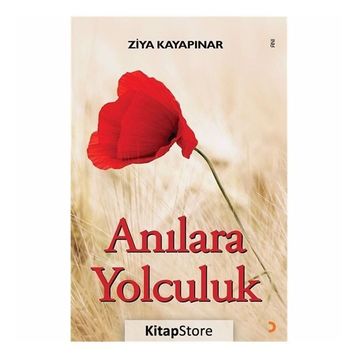 Anılara Yolculuk - Ziya Kayapınar