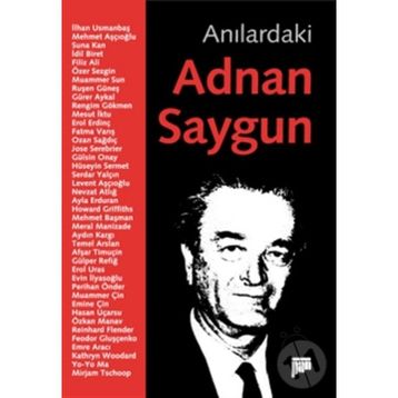 ANILARDAKİ ADNAN SAYGUN - SERHAN YEDIG
