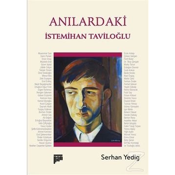 Anılardaki İstemihan Taviloğlu - Serhan Yedig