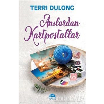 Anılardan Kartpostallar - Terri Dulong