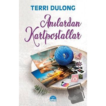 Anılardan Kartpostallar - Terri Dulong