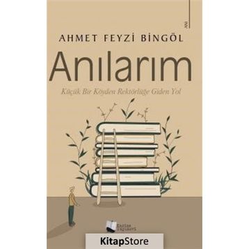 Anılarım - Ahmet Feyzi Bingöl