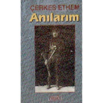 Anılarım - Çerkes Ethem