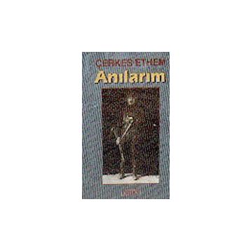 ANILARIM - ÇERKEZ ETHEM