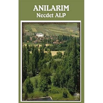 Anılarım - Necdet Alp