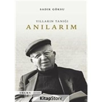 Anılarım - Sadık Göksu