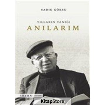 Anılarım - Sadık Göksu