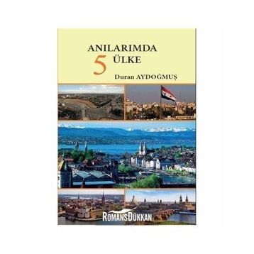 Anılarımda 5 Ülke - Duran Aydoğmuş