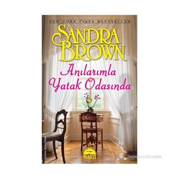 ANILARIMLA YATAK ODASINDA - SANDRA BROWN