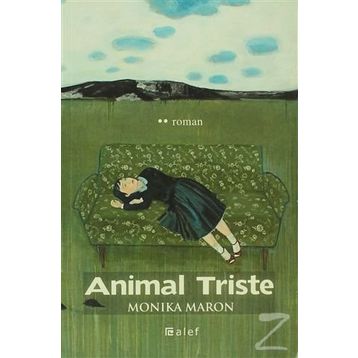 ANIMAL TRISTE - MONIKA MARON