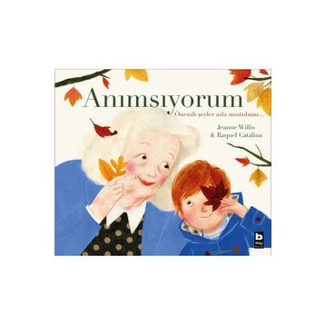 Anımsıyorum - Ciltli - Jeanne Willis
