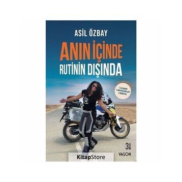Anın İçinde Rutinin Dışında - Asil Özbay