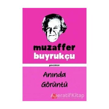 Anında Görüntü - Muzaffer Buyrukçu