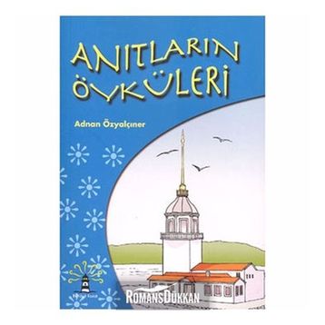 ANITLARIN ÖYKÜLERİ - ADNAN ÖZYALÇINER