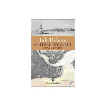 ANITSAL İSTANBUL (GEZGIN REHBERI) - JAK DELEON
