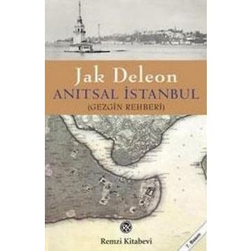 ANITSAL İSTANBUL (GEZGIN REHBERI) - JAK DELEON