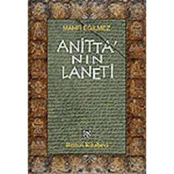 Anitta'nın Laneti - Mahfi Eğilmez
