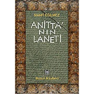 Anitta'nın Laneti - Mahfi Eğilmez