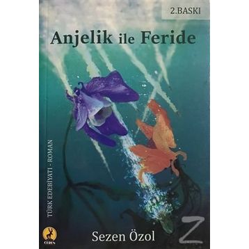 Anjelik İle Feride - Sezen Özol