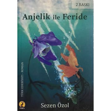 Anjelik İle Feride - Sezen Özol