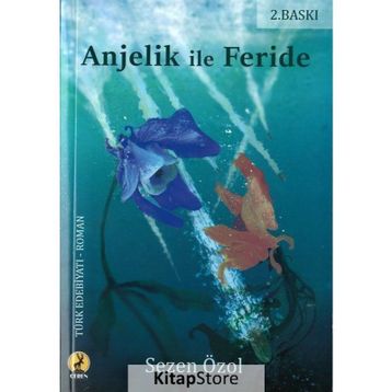 Anjelik İle Feride - Sezen Özol