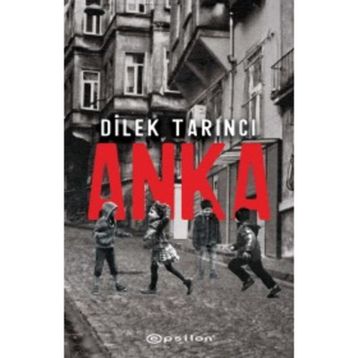 Anka - Dilek Tarıncı