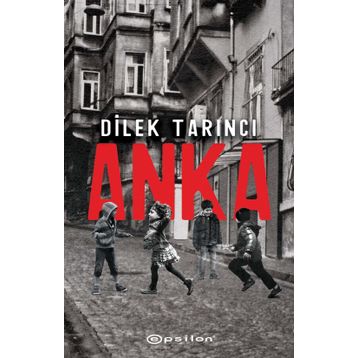 Anka - Dilek Tarıncı