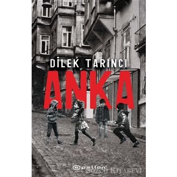 Anka - Dilek Tarıncı