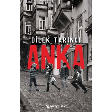Anka - Dilek Tarıncı