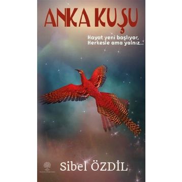 Anka Kuşu - Sibel Özdil