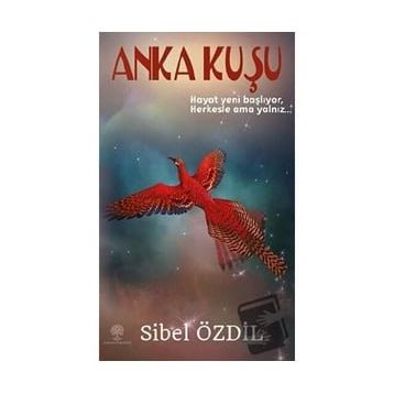 Anka Kuşu - Sibel Özdil