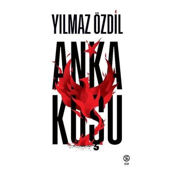 Anka Kuşu - Yılmaz Özdil