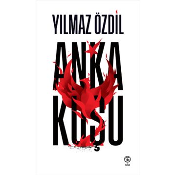 Anka Kuşu - Yılmaz Özdil