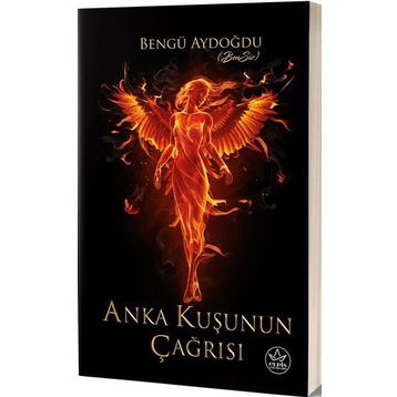 Anka Kuşunun Çağrısı - Bengü Aydoğdu