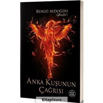 Anka Kuşunun Çağrısı - Bengü Aydoğdu