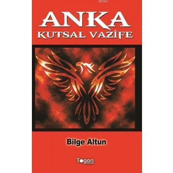 Anka Kutsal Vazife - Bilge Altun