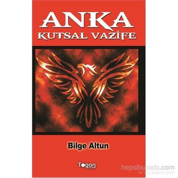 Anka Kutsal Vazife - Bilge Altun
