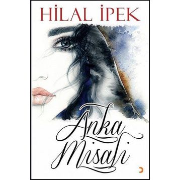Anka Misali - Hilal İpek