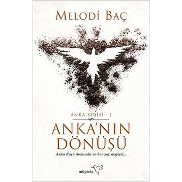 Anka’nın Dönüşü - Melodi Baç
