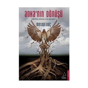 Anka’nın Dönüşü - Melodi Baç