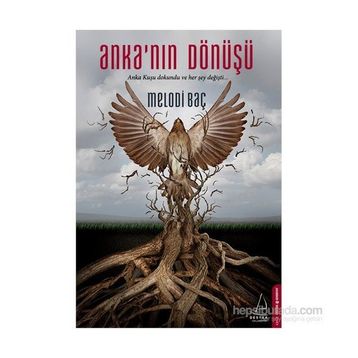 Anka’nın Dönüşü - Melodi Baç
