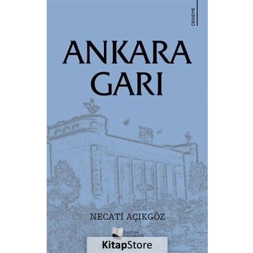 Ankara Garı - Necati Açıkgöz