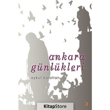 Ankara Günlükleri - Aykut Karahan