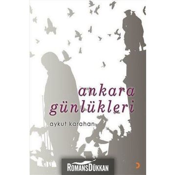 Ankara Günlükleri - Aykut Karahan